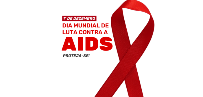 Dia Mundial de Combate à Aids acende alerta de combate à doença