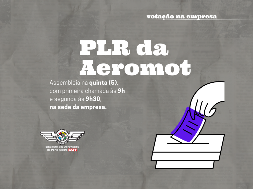 Aeromot terá assembleia sobre PLR nesta quinta (5)