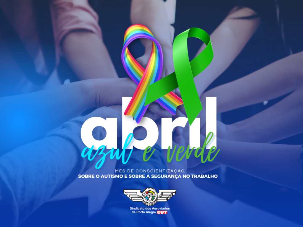 Abril Azul e Azul-Verde: conscientização e respeito no ambiente de trabalho